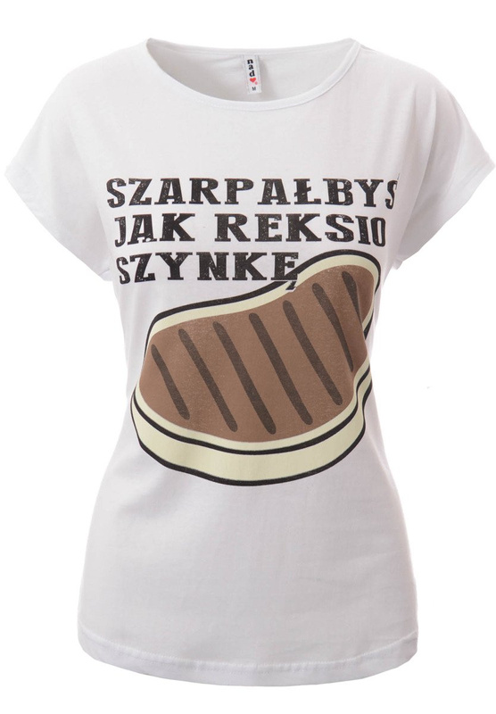 Damska Koszulka T-Shirt Krótki Rękaw Nadruk "Szarpał Byś Jak Reksio Szynkę" Biała