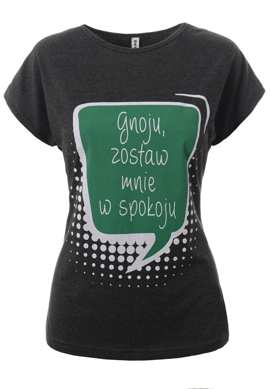 Damska Koszulka Krótki Rękaw T-Shirt Nadruk "Gnoju Zostaw Mnie W Spokoju" Ciemno Szara